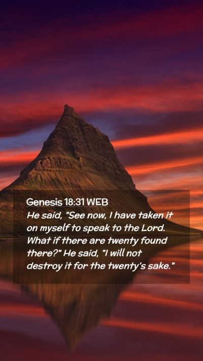Picture 02 - Genesis 18:31 WEB Mobile Phone Wallpaper - He said, 