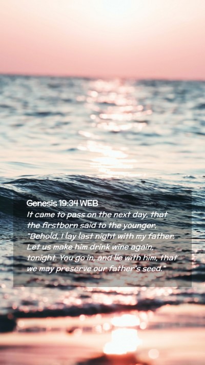 Picture 02 - Genesis 19:34 WEB Mobile Phone Wallpaper - It came to pass on the next day, that the - Mobile Bible Verse Wallpaper