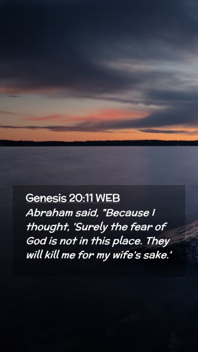 Picture 02 - Genesis 20:11 WEB Mobile Phone Wallpaper - Abraham said, 