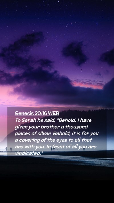 Picture 02 - Genesis 20:16 WEB Mobile Phone Wallpaper - To Sarah he said, 