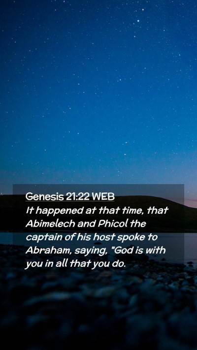 Picture 02 - Genesis 21:22 WEB Mobile Phone Wallpaper - It happened at that time, that Abimelech and - Mobile Bible Verse Wallpaper