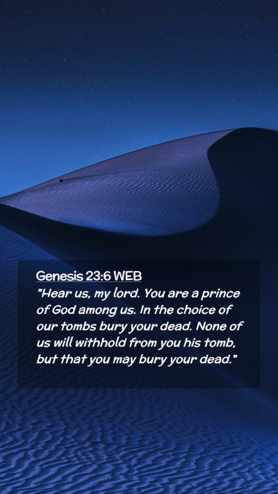Picture 02 - Genesis 23:6 WEB Mobile Phone Wallpaper - 