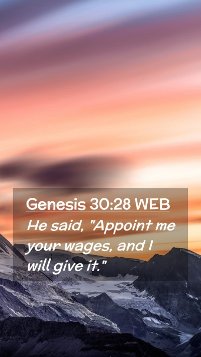 Picture 02 - Genesis 30:28 WEB Mobile Phone Wallpaper - He said, 