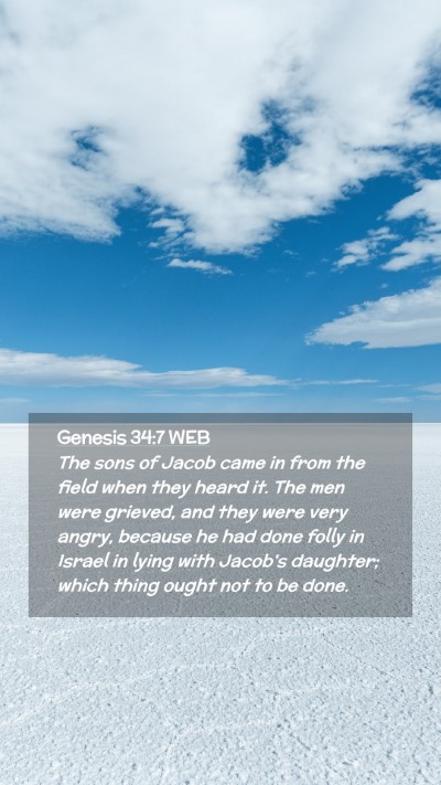 Picture 02 - Genesis 34:7 WEB Mobile Phone Wallpaper - The sons of Jacob came in from the field when - Mobile Bible Verse Wallpaper