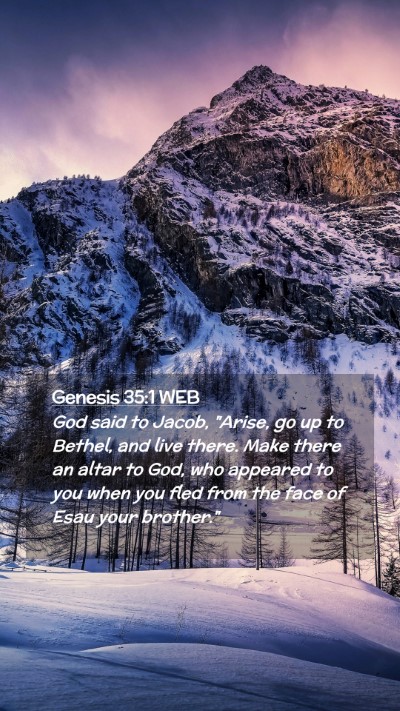 Picture 02 - Genesis 35:1 WEB Mobile Phone Wallpaper - God said to Jacob, 