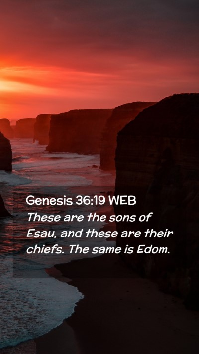 Picture 02 - Genesis 36:19 WEB Mobile Phone Wallpaper - These are the sons of Esau, and these are their - Mobile Bible Verse Wallpaper