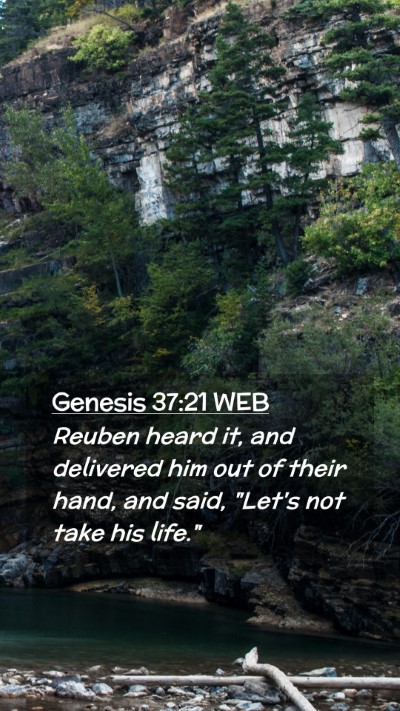 Picture 02 - Genesis 37:21 WEB Mobile Phone Wallpaper - Reuben heard it, and delivered him out of their - Mobile Bible Verse Wallpaper