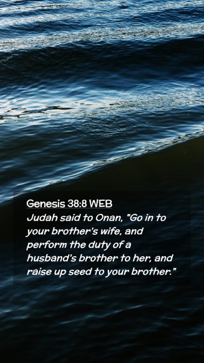 Picture 02 - Genesis 38:8 WEB Mobile Phone Wallpaper - Judah said to Onan, 