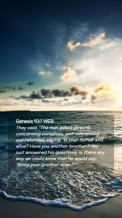 Picture 02 - Genesis 43:7 WEB Mobile Phone Wallpaper - They said, 