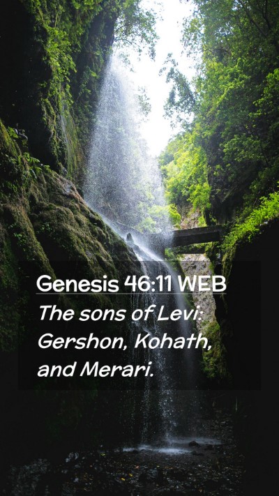 Picture 02 - Genesis 46:11 WEB Mobile Phone Wallpaper - The sons of Levi: Gershon, Kohath, and - Mobile Bible Verse Wallpaper