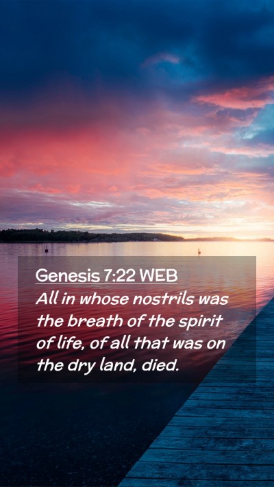 Picture 02 - Genesis 7:22 WEB Mobile Phone Wallpaper - All in whose nostrils was the breath of the - Mobile Bible Verse Wallpaper