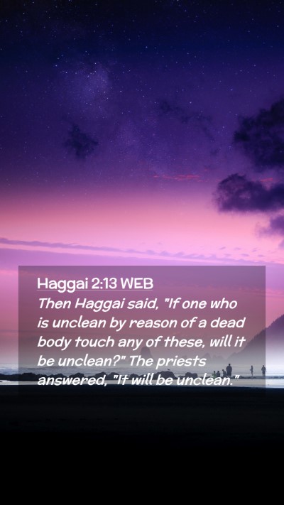 Picture 02 - Haggai 2:13 WEB Mobile Phone Wallpaper - Then Haggai said, 