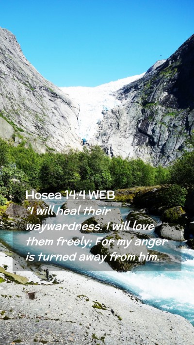 Picture 02 - Hosea 14:4 WEB Mobile Phone Wallpaper - 