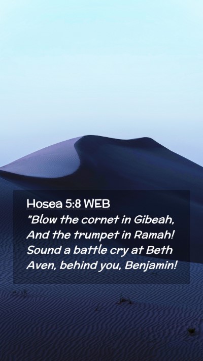 Picture 02 - Hosea 5:8 WEB Mobile Phone Wallpaper - 