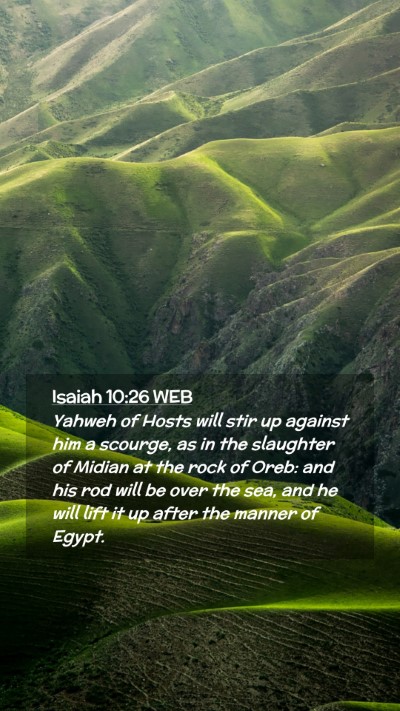Picture 02 - Isaiah 10:26 WEB Mobile Phone Wallpaper - Yahweh of Hosts will stir up against him a - Mobile Bible Verse Wallpaper