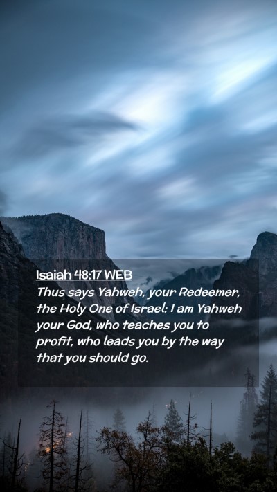 Picture 02 - Isaiah 48:17 WEB Mobile Phone Wallpaper - Thus says Yahweh, your Redeemer, the Holy One of - Mobile Bible Verse Wallpaper