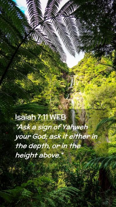 Picture 02 - Isaiah 7:11 WEB Mobile Phone Wallpaper - 