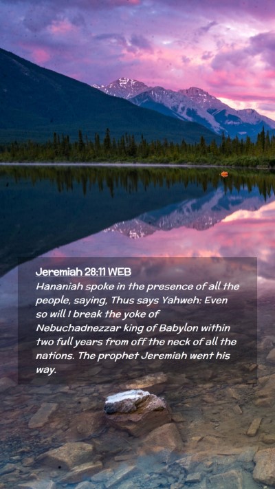 Picture 02 - Jeremiah 28:11 WEB Mobile Phone Wallpaper - Hananiah spoke in the presence of all the people, - Mobile Bible Verse Wallpaper