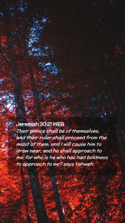 Picture 02 - Jeremiah 30:21 WEB Mobile Phone Wallpaper - Their prince shall be of themselves, and their - Mobile Bible Verse Wallpaper