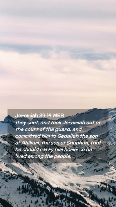 Picture 02 - Jeremiah 39:14 WEB Mobile Phone Wallpaper - they sent, and took Jeremiah out of the court of - Mobile Bible Verse Wallpaper