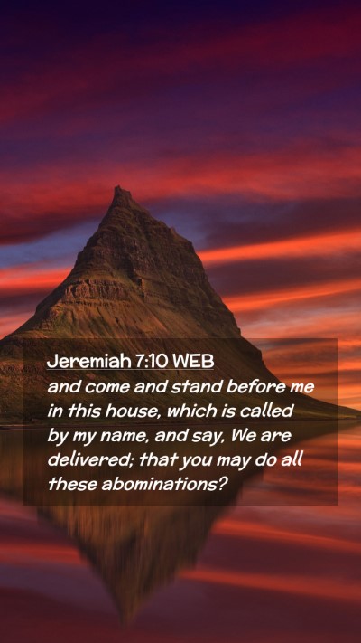 Picture 02 - Jeremiah 7:10 WEB Mobile Phone Wallpaper - and come and stand before me in this house, which - Mobile Bible Verse Wallpaper