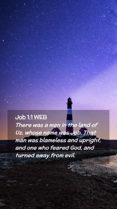Picture 02 - Job 1:1 WEB Mobile Phone Wallpaper - There was a man in the land of Uz, whose name was - Mobile Bible Verse Wallpaper