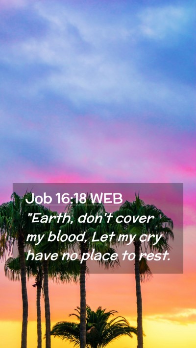 Picture 02 - Job 16:18 WEB Mobile Phone Wallpaper - 