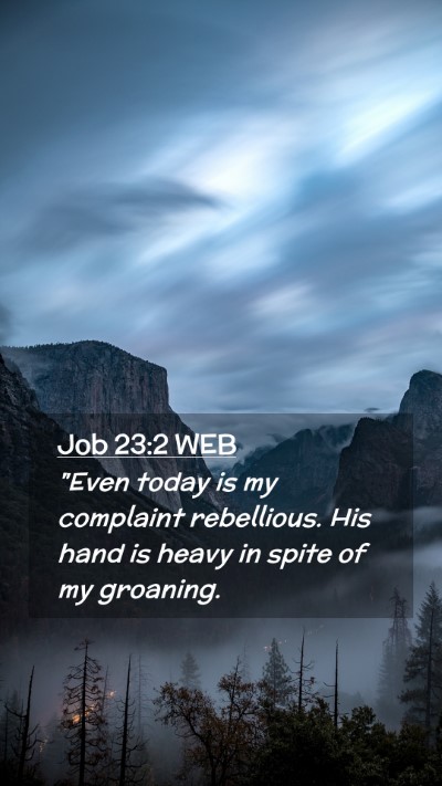 Picture 02 - Job 23:2 WEB Mobile Phone Wallpaper - 