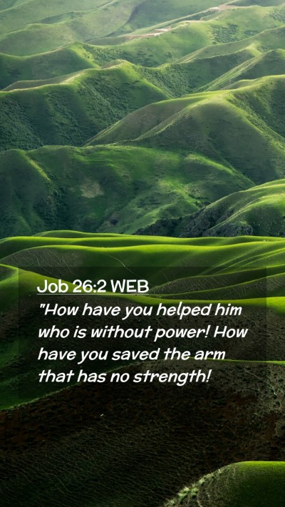 Picture 02 - Job 26:2 WEB Mobile Phone Wallpaper - 