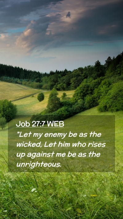 Picture 02 - Job 27:7 WEB Mobile Phone Wallpaper - 
