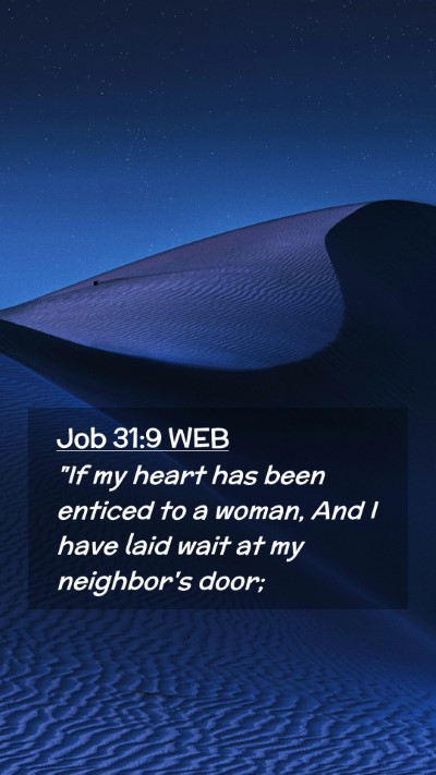 Picture 02 - Job 31:9 WEB Mobile Phone Wallpaper - 