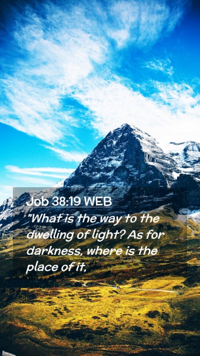 Picture 02 - Job 38:19 WEB Mobile Phone Wallpaper - 