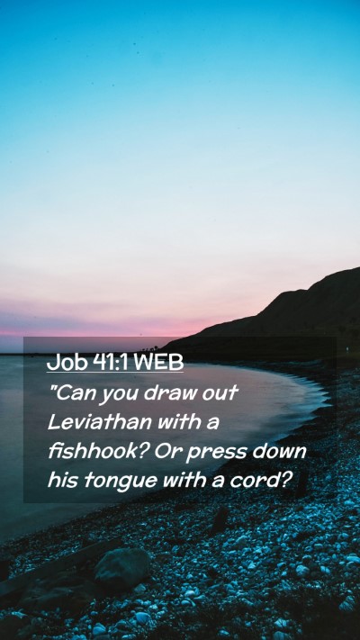 Picture 02 - Job 41:1 WEB Mobile Phone Wallpaper - 