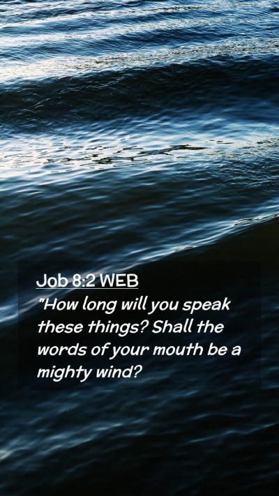 Picture 02 - Job 8:2 WEB Mobile Phone Wallpaper - 