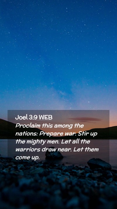 Picture 02 - Joel 3:9 WEB Mobile Phone Wallpaper - Proclaim this among the nations: Prepare war. - Mobile Bible Verse Wallpaper