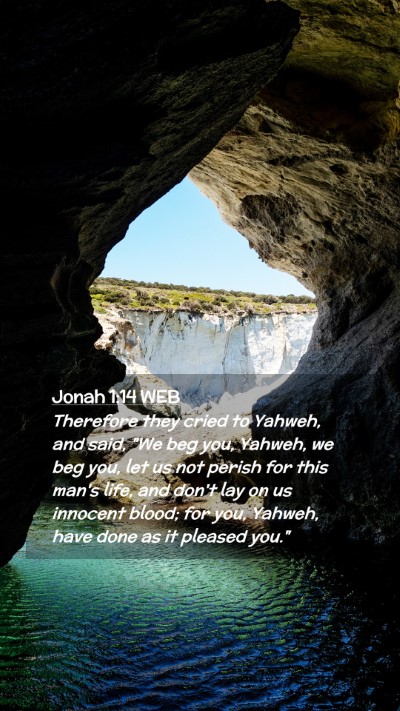 Picture 02 - Jonah 1:14 WEB Mobile Phone Wallpaper - Therefore they cried to Yahweh, and said, 