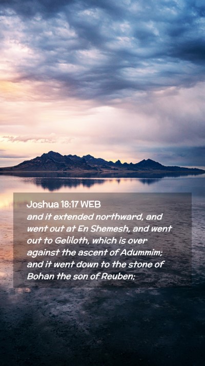 Picture 02 - Joshua 18:17 WEB Mobile Phone Wallpaper - and it extended northward, and went out at En - Mobile Bible Verse Wallpaper