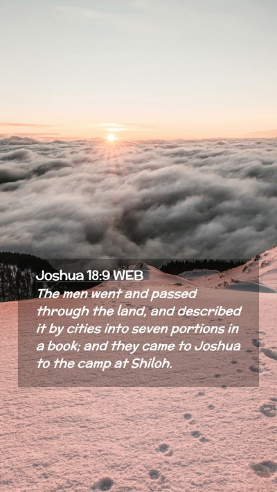 Picture 02 - Joshua 18:9 WEB Mobile Phone Wallpaper - The men went and passed through the land, and - Mobile Bible Verse Wallpaper