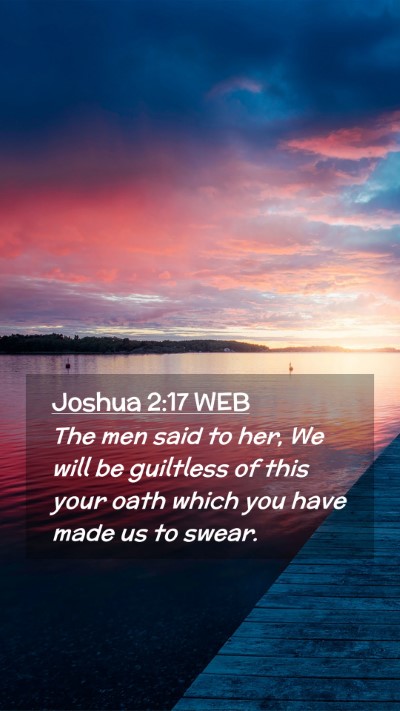 Picture 02 - Joshua 2:17 WEB Mobile Phone Wallpaper - The men said to her, We will be guiltless of this - Mobile Bible Verse Wallpaper