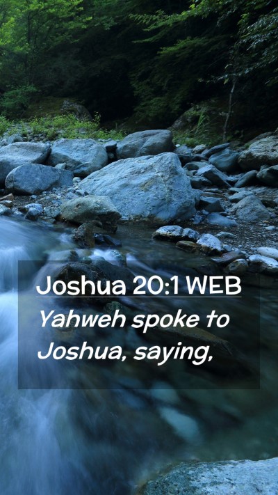 Picture 02 - Joshua 20:1 WEB Mobile Phone Wallpaper - Yahweh spoke to Joshua, - Mobile Bible Verse Wallpaper