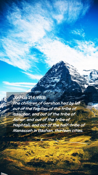Picture 02 - Joshua 21:6 WEB Mobile Phone Wallpaper - The children of Gershon had by lot out of the - Mobile Bible Verse Wallpaper