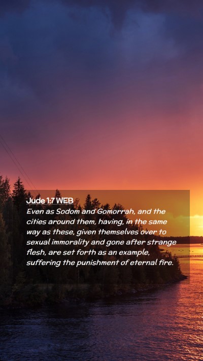 Picture 02 - Jude 1:7 WEB Mobile Phone Wallpaper - Even as Sodom and Gomorrah, and the cities around - Mobile Bible Verse Wallpaper