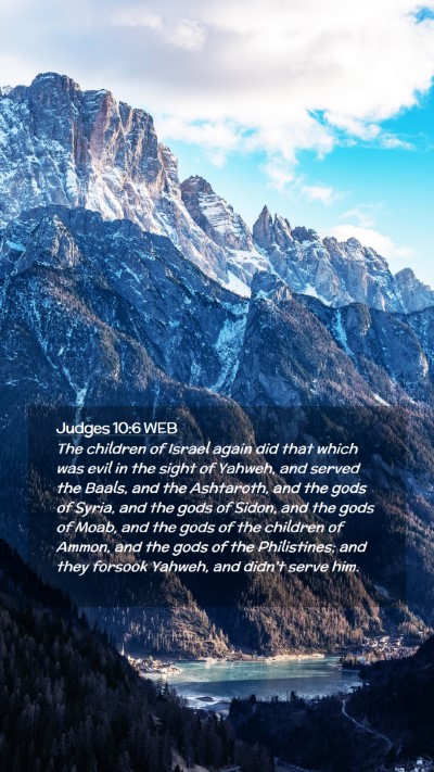 Picture 02 - Judges 10:6 WEB Mobile Phone Wallpaper - The children of Israel again did that which was - Mobile Bible Verse Wallpaper
