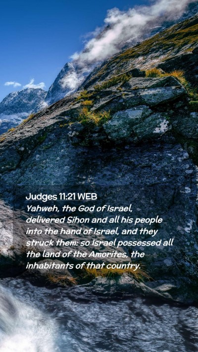 Picture 02 - Judges 11:21 WEB Mobile Phone Wallpaper - Yahweh, the God of Israel, delivered Sihon and - Mobile Bible Verse Wallpaper