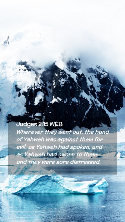 Picture 02 - Judges 2:15 WEB Mobile Phone Wallpaper - Wherever they went out, the hand of Yahweh was - Mobile Bible Verse Wallpaper