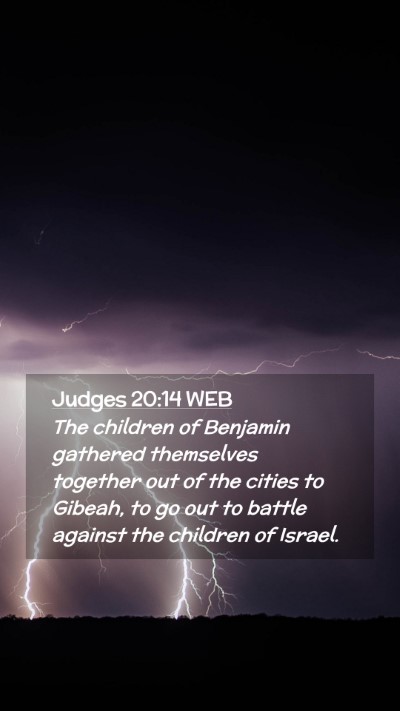 Picture 02 - Judges 20:14 WEB Mobile Phone Wallpaper - The children of Benjamin gathered themselves - Mobile Bible Verse Wallpaper