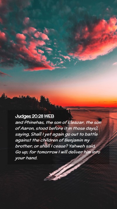 Picture 02 - Judges 20:28 WEB Mobile Phone Wallpaper - and Phinehas, the son of Eleazar, the son of - Mobile Bible Verse Wallpaper