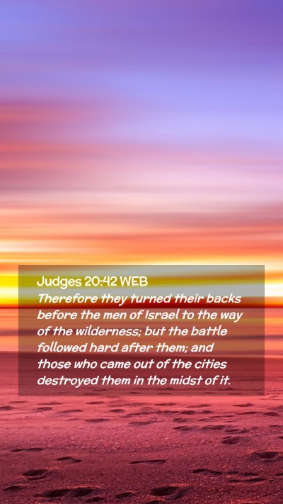 Picture 02 - Judges 20:42 WEB Mobile Phone Wallpaper - Therefore they turned their backs before the men - Mobile Bible Verse Wallpaper