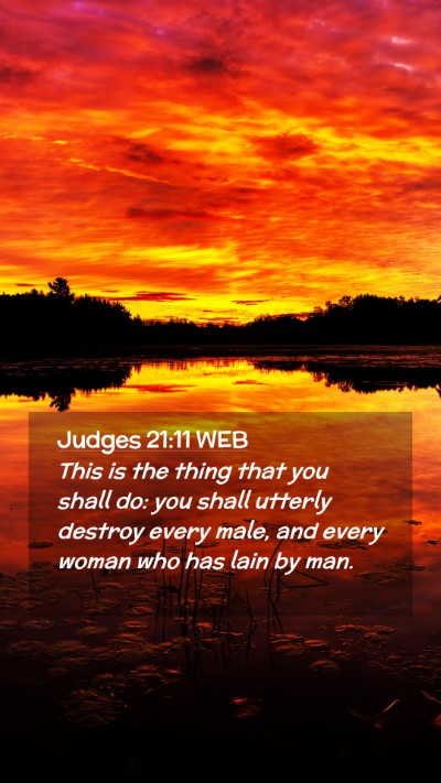Picture 02 - Judges 21:11 WEB Mobile Phone Wallpaper - This is the thing that you shall do: you shall - Mobile Bible Verse Wallpaper