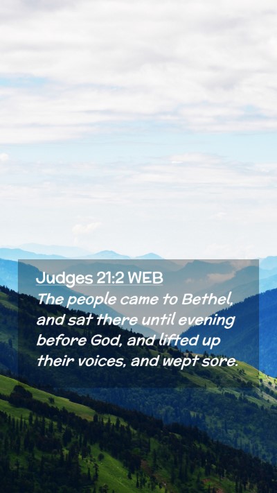 Picture 02 - Judges 21:2 WEB Mobile Phone Wallpaper - The people came to Bethel, and sat there until - Mobile Bible Verse Wallpaper